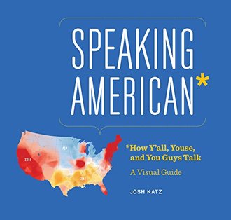 Dialectal Delight or Dismissive Data? Katz’s Colorful Cartography of American Speech